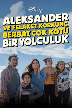 Aleksander ve Felaket, Korkunç, Berbat, Çok Kötü Bir Yolculuk