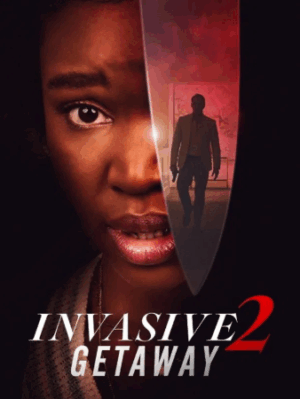 Invasive 2: Getaway