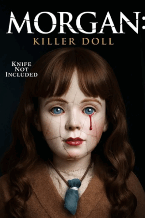 Morgan: Killer Doll