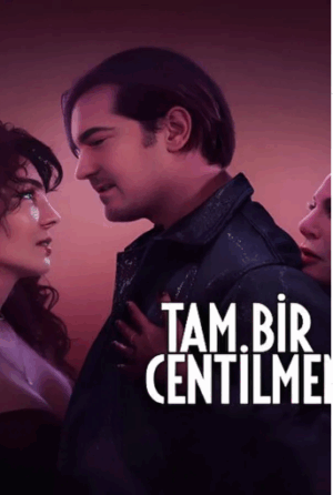 Tam Bir Centilmen