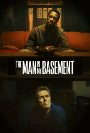 The Man in My Basement